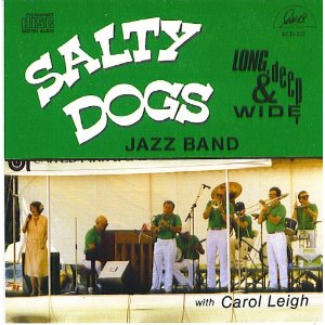 SALTY DOGS JAZZ BAND / Long, Deep & Wide 