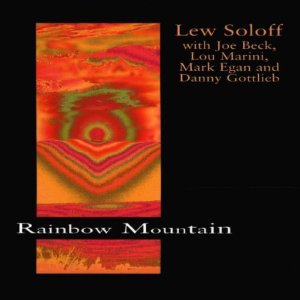 LEW SOLOFF / ルー・ソロフ / Rainbow Mountain 