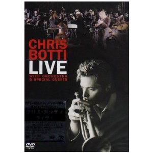 CHRIS BOTTI / クリス・ボッティ / Live(DVD) / ライヴ!