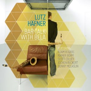 LUTZ HAFNER / Bar Talk With Bela 