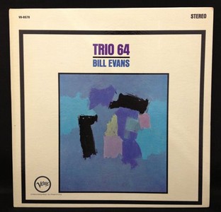 BILL EVANS / ビル・エヴァンス / Trio 64 