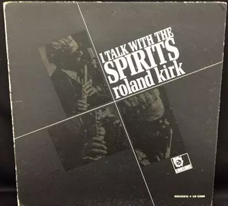 ローランドカーク「I TALK WITH THE SPIRITS」レアJAZZ I Talk With The Spirits/ROLAND KIRK(RAHSAAN ROLAND KIRK