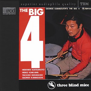 GEORGE KAWAGUCHI / ジョージ川口 / The Big  4