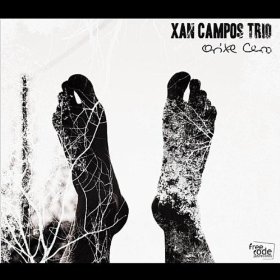 XAN CAMPOS / ザン・カンポス / Orixe Cero