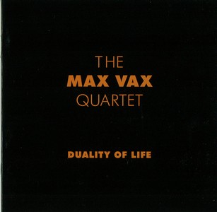 MAX VAX / マックス・バックス / Duality Of Life(2CD)