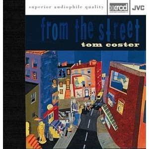 TOM COSTER / トム・コスター / From the Street 