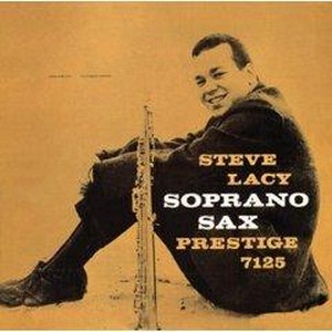 STEVE LACY / スティーヴ・レイシー / Soprano Sax / ソプラノ・サックス