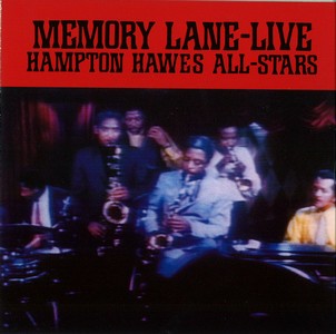 HAMPTON HAWES / ハンプトン・ホーズ / Live At Memory Lane / ライヴ・アット・メモリー・レーン
