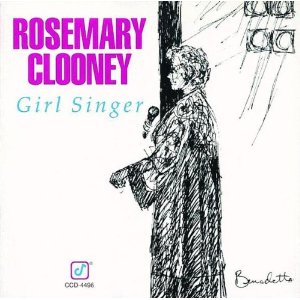 ROSEMARY CLOONEY / ローズマリー・クルーニー / Girl Singer
