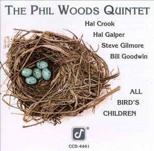 PHIL WOODS / フィル・ウッズ / All Bird's Children 