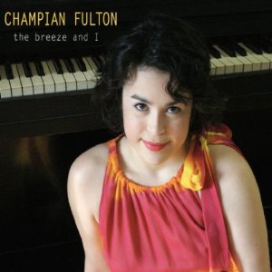 CHAMPIAN FULTON / チャンピアン・フルトン / Breezeand I 