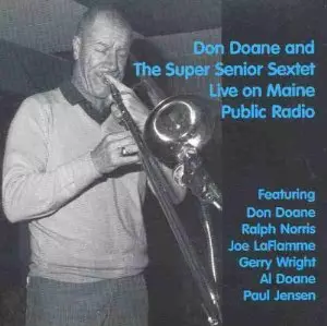 DON DOANE / ドン・ドーン / The Super Senior Sextet Live on Maine Public Radio 