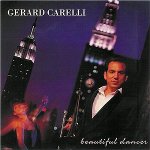 GERARD CARELLI / Beautiful Dancer 