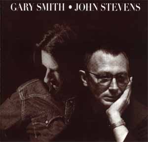 GARY SMITH / ゲイリースミス / Gary Smith & John Stevens
