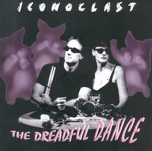 ICONOCLAST (JAZZ) / Dreadful Dance 