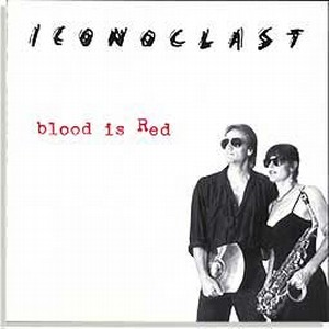 ICONOCLAST (JAZZ) / Blood Is Red
