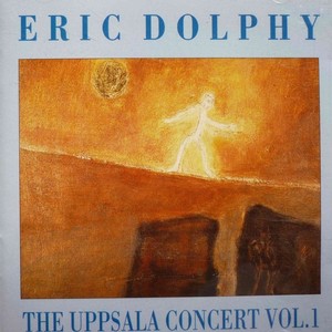 ERIC DOLPHY / エリック・ドルフィー / The Uppsala Concert vol 1