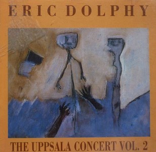 ERIC DOLPHY / エリック・ドルフィー / The Uppsala Concert vol 2
