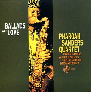 PHAROAH SANDERS / ファラオ・サンダース / 愛のバラード(LP)