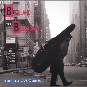 BILL CROW / ビル・クロウ / さよならバードランド (LP)