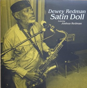 DEWEY REDMAN / デューイ・レッドマン / サテン・ドール(LP/180G)
