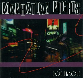JOE ERCOLE / Manhattan Nights
