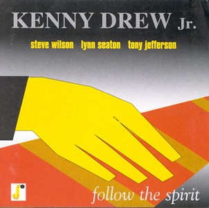 KENNY DREW JR. / ケニー・ドリューJr. / Follow the Spirit 