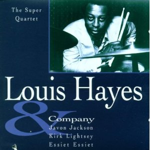 LOUIS HAYES / ルイス・ヘイズ / The Super Quartet