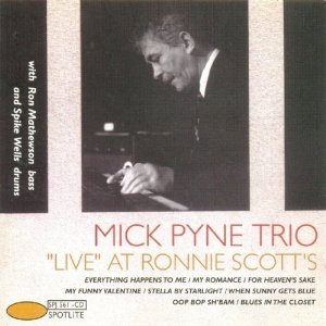 MICK PYNE / ミック・パイン / Live at Ronnie Scott's