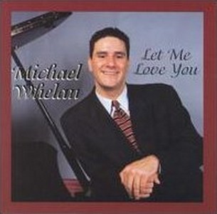Let Me Love You Michael Whelan マイケル ウィーラン Jazz ディスクユニオン オンラインショップ Diskunion Net