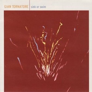 GIAN TORNATORE / Sink Or Swim