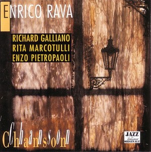 ENRICO RAVA / エンリコ・ラヴァ / Chanson