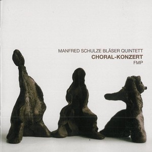 MANFRED SCHULZE BLASER / Choral Konzert 