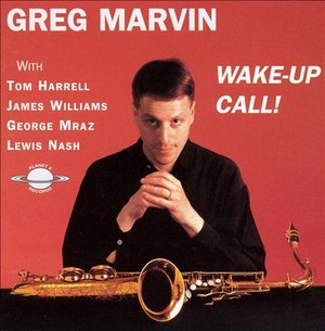 GREG MARVIN / グレッグ・マーヴィン / Wake Up Call! 