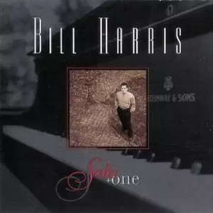 BILL HARRIS(PIANO) / Solo + One