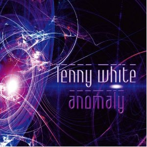 LENNY WHITE / レニー・ホワイト / アノマリー