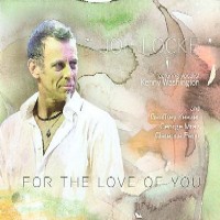 JOE LOCKE / ジョー・ロック / FOR THE LOVE OF YOU