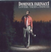 DOMINICK FARINACCI / ドミニク・ファリナッチ / LOVERS,TALES & DANCES