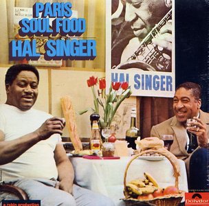 HAL SINGER / ハル・シンガー / Paris Soul Food(LP)
