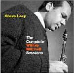 STEVE LACY / スティーヴ・レイシー / THE COMPLETE WHITEY MITCHEL SESSIONS