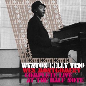 WYNTON KELLY / ウィントン・ケリー / Complete Live at the Half Note (2CD)