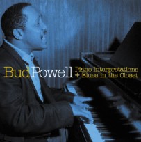 BUD POWELL / バド・パウエル / PIANO INTERPRETATIONS/BLUES IN THE CLOSET