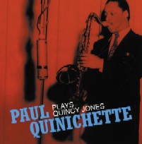 PAUL QUINICHETTE / ポール・クイニシェット / PLAYS QUINCY JONES