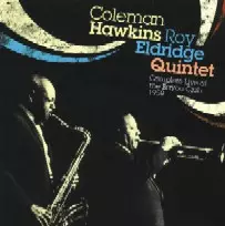 COLEMAN HAWKINS & ROY ELDRIDGE / コールマン・ホーキンス&ロイ・エルドリッジ / COMPLETE LIVE AT THE BAYOU CLUB 1959