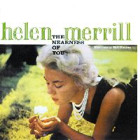 HELEN MERRILL / ヘレン・メリル / THE NEARNESS OF YOU/YOU'VE GOT A DATE WITH THE BLUES