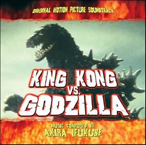 AKIRA IFUKUBE / 伊福部昭 / King Kong Vs. Godzilla / キングコング対ゴジラ