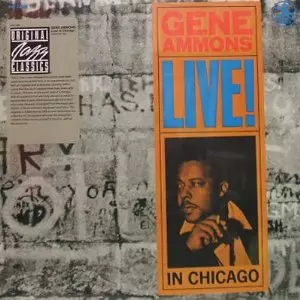 Live! In Chicago(LP)/GENE AMMONS/ジーン・アモンズ｜JAZZ｜ディスク