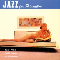 MARTY PAICH / マーティー・ペイチ / JAZZ FOR RELAXATION