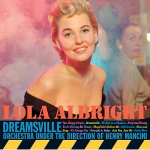 LOLA ALBRIGHT / ローラ・アルブライト / Dreamsville