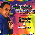 FRANKIE MORALES / MAMBO OF THE TIMES